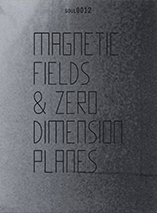 V/A - Magnetic Fields & Zero Dimension Planes